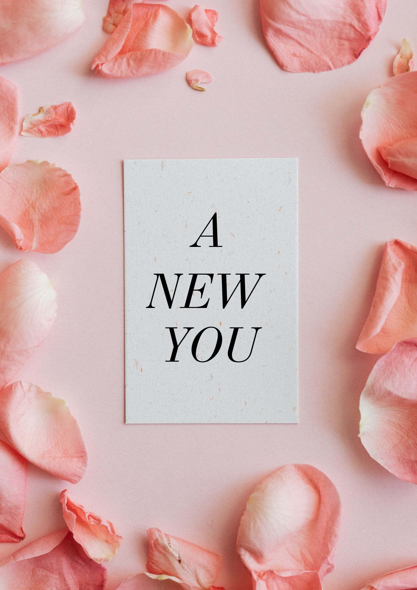 A NEW YOU